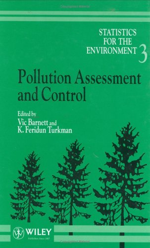 Statistics for the Environment, Pollution Assessment and Control (Volume 3)