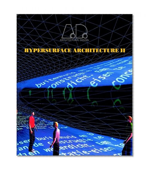Hypersurface Architecture II (Architectural Design)