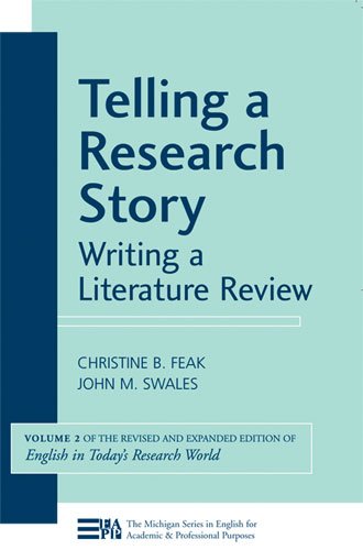 Book Cover Telling a Research Story: Writing a Literature Review (Michigan Series in English for Academic & Professional Purposes)