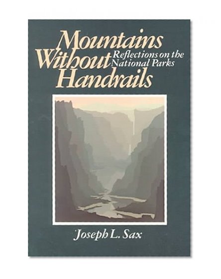 Book Cover Mountains Without Handrails: Reflections on the National Parks