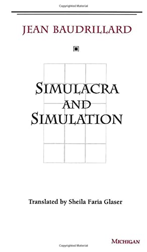 Book Cover Simulacra and Simulation (The Body, In Theory: Histories of Cultural Materialism)