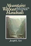 Mountains Without Handrails: Reflections on the National Parks