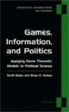 Games, Information, and Politics: Applying Game Theoretic Models to Political Science (Analytical Perspectives On Politics)