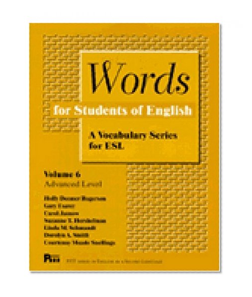 Words for Students of English : A Vocabulary Series for ESL, Vol. 6 (Pitt Series in English As a Second Language)