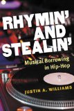 Rhymin' and Stealin': Musical Borrowing in Hip-Hop (Tracking Pop)