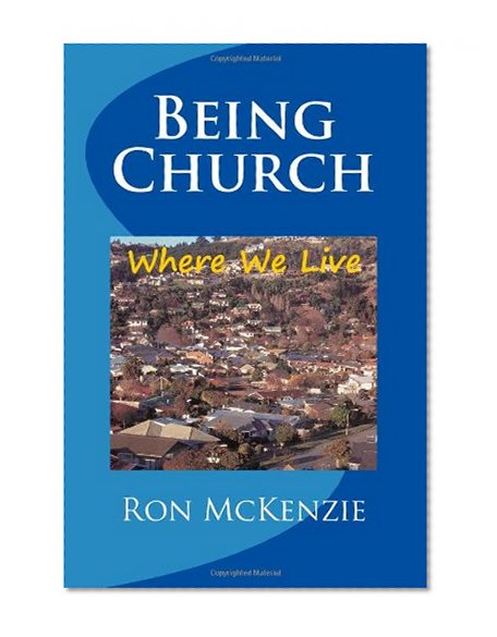 Being Church: Where We Live
