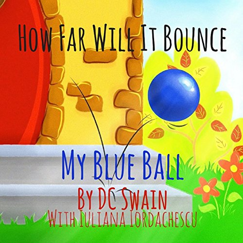 Book Cover How Far Will It Bounce?: My Blue Ball (How High Will It Fly)