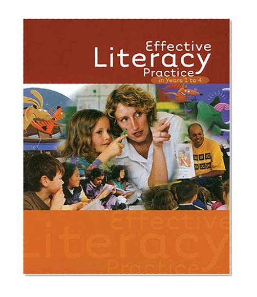 Book Cover Effective Literacy Practice in Years 1 to 4