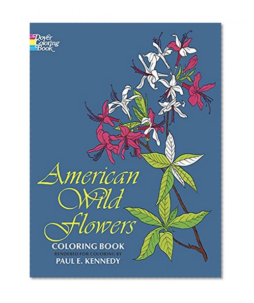 Book Cover American Wild Flowers Coloring Book (Dover Nature Coloring Book)