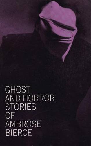 Book Cover Ghost and Horror Stories of Ambrose Bierce