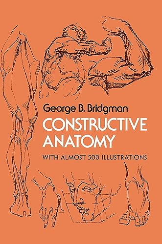Book Cover Constructive Anatomy: Includes Nearly 500 Illustrations (Dover Anatomy for Artists)