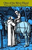Otto of the Silver Hand (Dover Children's Classics)