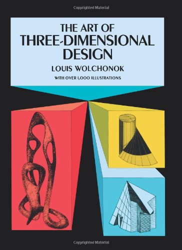 The Art of Three-Dimensional Design (Dover Art Instruction)