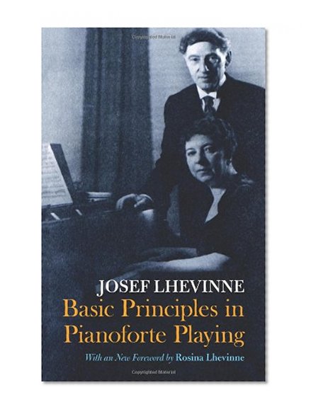 Book Cover Basic Principles in Pianoforte Playing (Dover Books on Music)