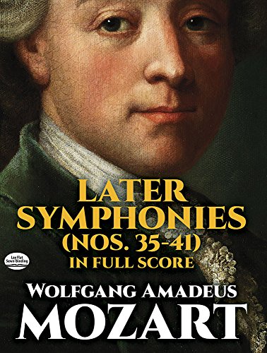 Later Symphonies Nos 35 41 In Full Score