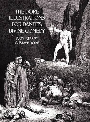 Book Cover The Dore Illustrations for Dante's Divine Comedy (136 Plates by Gustave Dore)