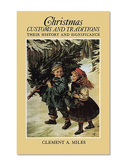 Christmas Customs and Traditions