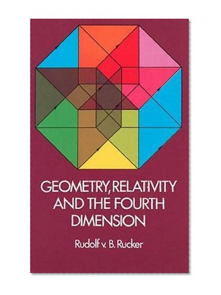 Book Cover Geometry, Relativity and the Fourth Dimension (Dover Books on Mathematics)