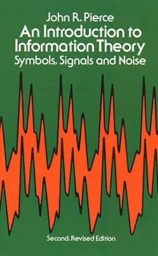 Book Cover An Introduction to Information Theory: Symbols, Signals and Noise (Dover Books on Mathematics)