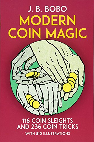 Book Cover Modern Coin Magic: 116 Coin Sleights and 236 Coin Tricks