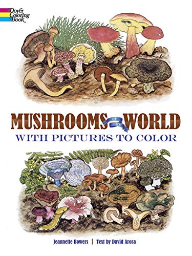 Book Cover Mushrooms of the World with Pictures to Color (Dover Nature Coloring Book)