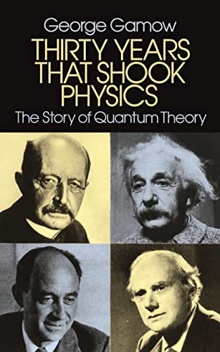 Book Cover Thirty Years that Shook Physics: The Story of Quantum Theory