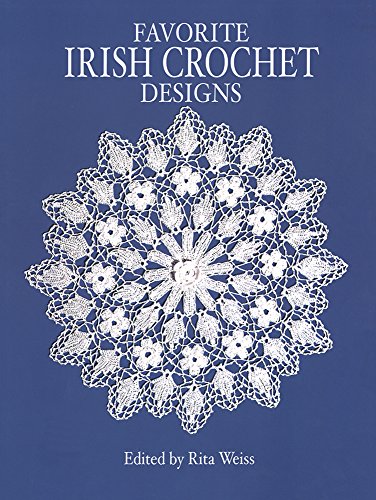 Book Cover Favorite Irish Crochet Designs (Dover Knitting, Crochet, Tatting, Lace)