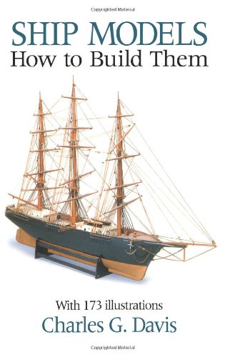 Book Cover Ship Models: How to Build Them (Dover Woodworking)
