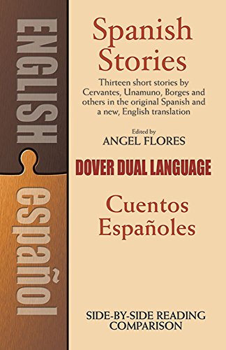 Spanish Stories / Cuentos EspaÃ±oles (A Dual-Language Book) (English and Spanish Edition)