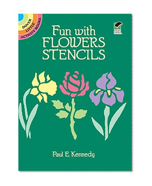 Book Cover Fun with Flowers Stencils (Dover Stencils)