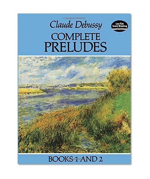 Book Cover Complete Preludes, Books 1 and 2 (Dover Music for Piano)
