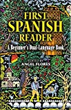 First Spanish Reader: A Beginner's Dual-Language Book (Beginners' Guides) (English and Spanish Edition)