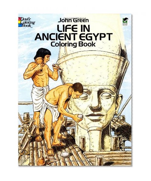 Book Cover Life in Ancient Egypt Coloring Book (Dover History Coloring Book)