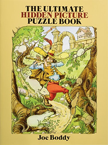 Book Cover The Ultimate Hidden Picture Puzzle Book (Dover Children's Activity Books)