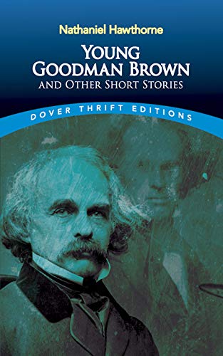 Book Cover Young Goodman Brown and Other Short Stories (Dover Thrift Editions: Short Stories)