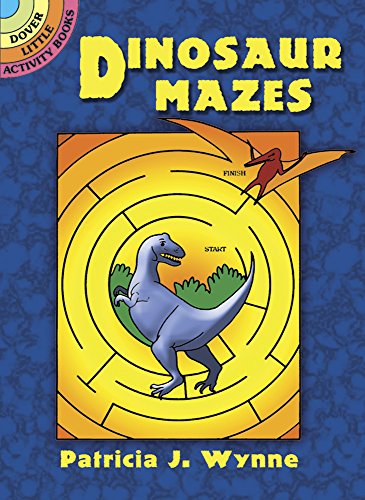 Book Cover Dinosaur Mazes (Dover Little Activity Books)