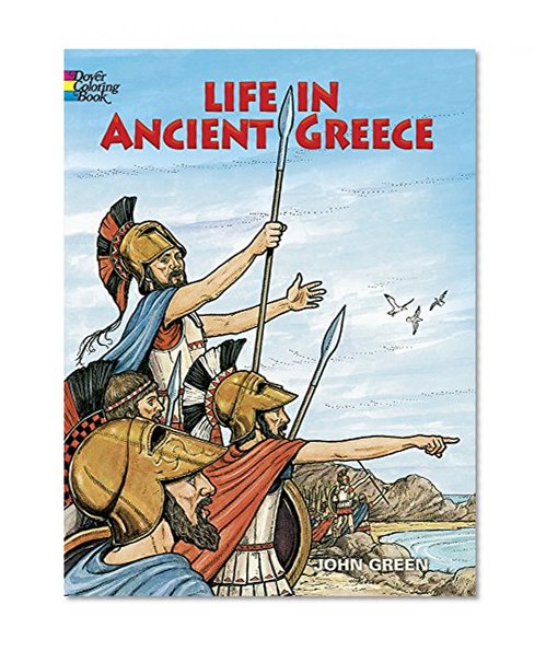 Book Cover Life in Ancient Greece Coloring Book (Dover History Coloring Book)