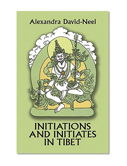 Book Cover Initiations and Initiates in Tibet