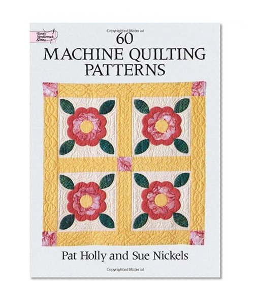 60 Machine Quilting Patterns (Dover Quilting)