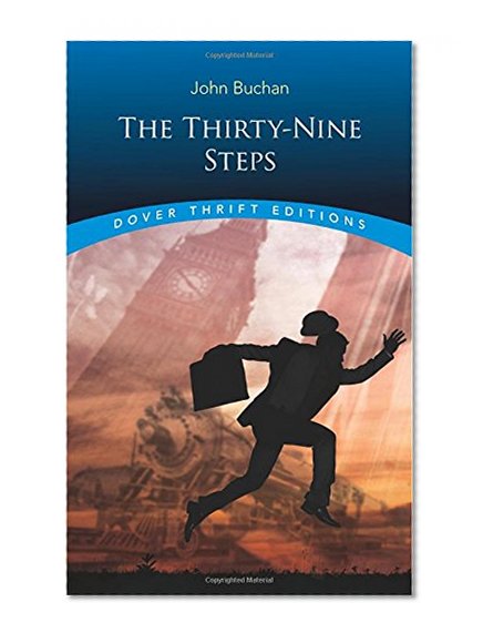 The Thirty-Nine Steps (Dover Thrift Editions) by John Buchan