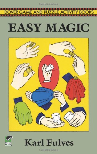Easy Magic (Dover Magic Books)
