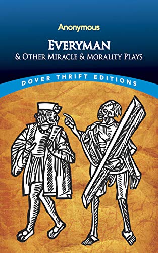 Book Cover Everyman and Other Miracle and Morality Plays (Dover Thrift Editions)