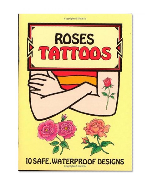 Roses Tattoos (Dover Tattoos)