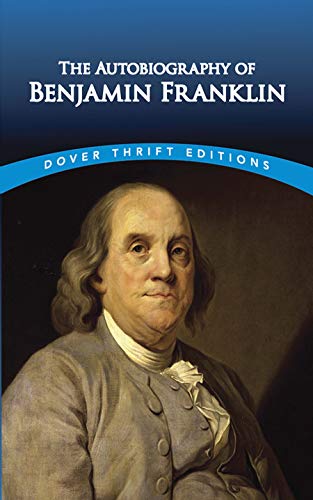 Book Cover The Autobiography of Benjamin Franklin (Dover Thrift Editions)