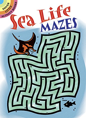 Book Cover Sea Life Mazes (Dover Little Activity Books)