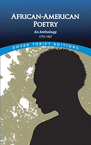 Book Cover African-American Poetry: An Anthology, 1773-1927 (Dover Thrift Editions)