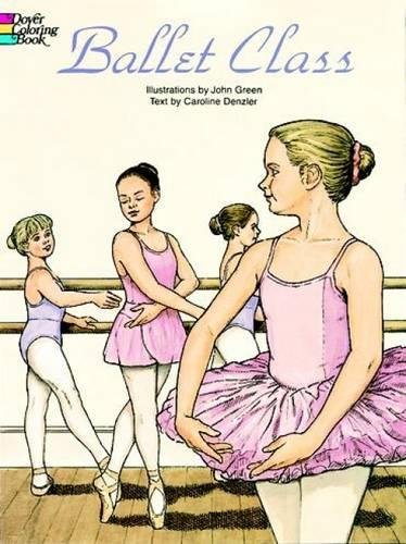 Book Cover Ballet Class Coloring Book (Dover Fashion Coloring Book)