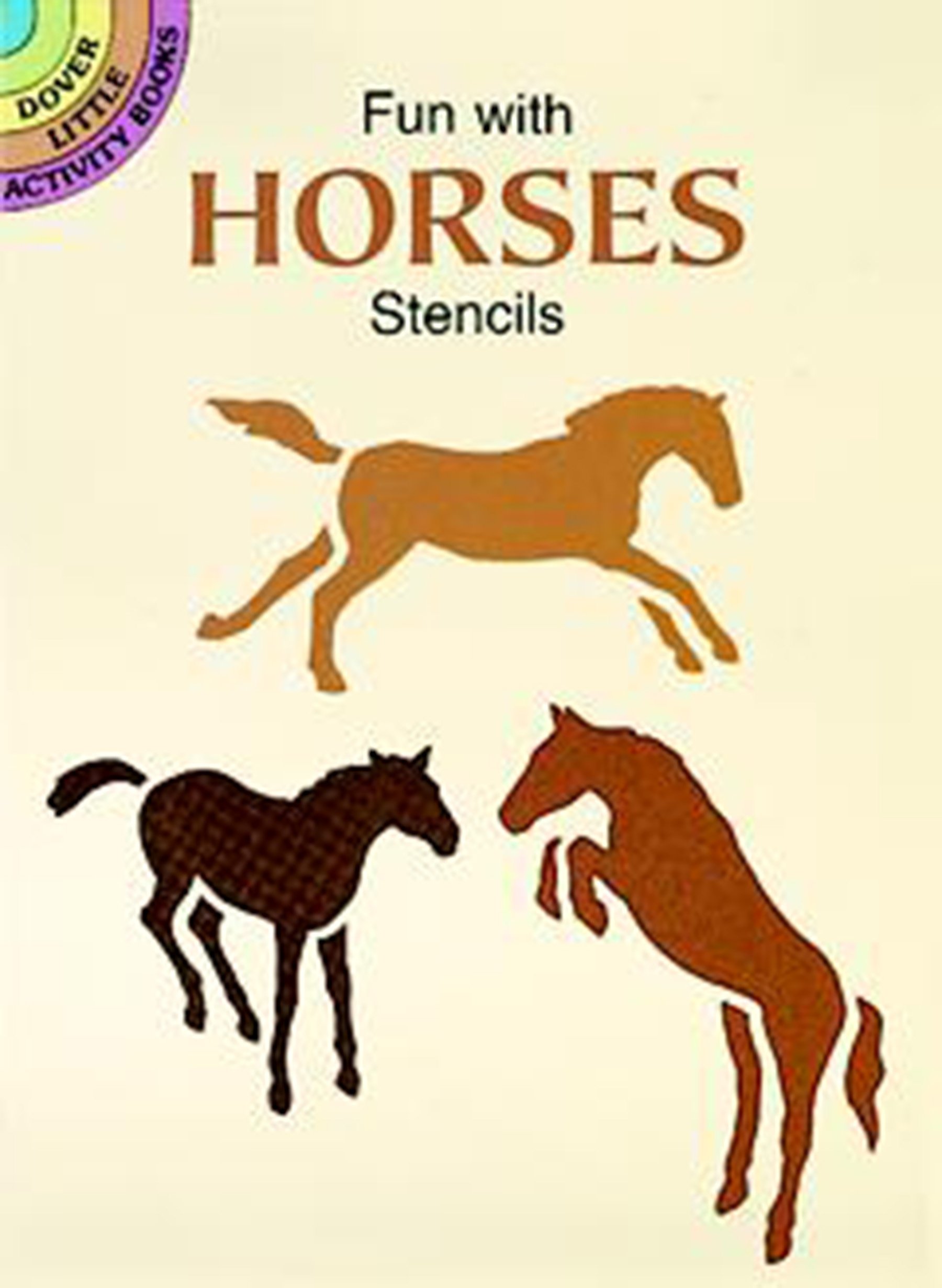 Book Cover Fun with Horses Stencils (Dover Stencils)