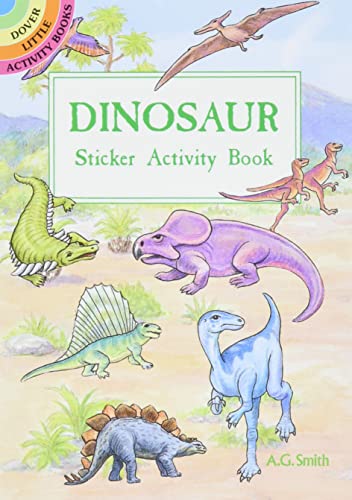 Dinosaur Sticker Activity Book (Dover Little Activity Books Stickers)