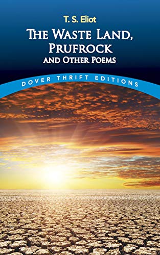 Book Cover The Waste Land, Prufrock and Other Poems (Dover Thrift Editions)
